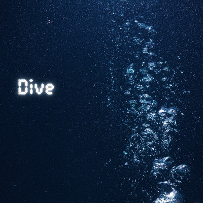 シングル/Dive/0am