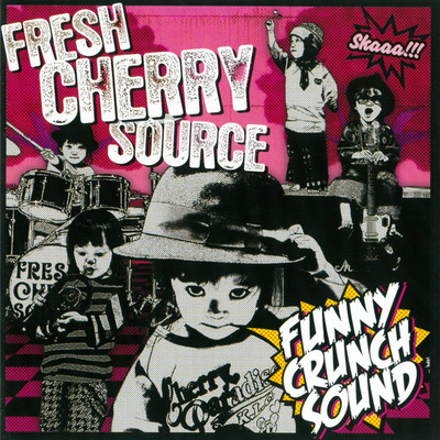 FUNNY CRUNCH SOUND/FRESH CHERRY SOURCE