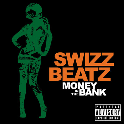MONEY IN THE BANK (Explicit)/Swizz Beatz