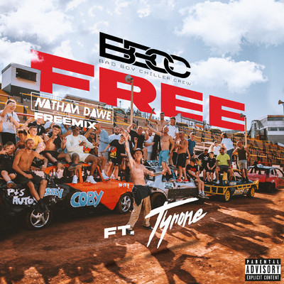 シングル/Free (Nathan Dawe Freemix) feat.Tyrone,Chris Nichols/Bad Boy Chiller Crew