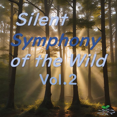 Silent Symphony of the Wild Vol.2/JAZZY.KEI