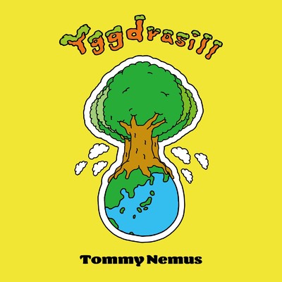 アルバム/Yggdrasill/Tommy Nemus