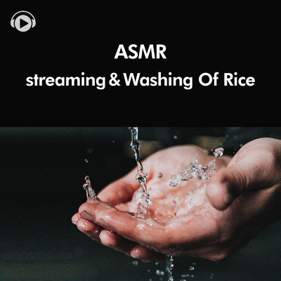 ASMR streaming & Washing Of Rice/ASMR by ABC & ALL BGM CHANNEL