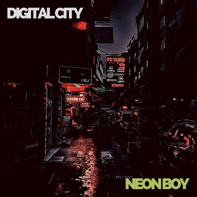 Digital City/Neon Boy