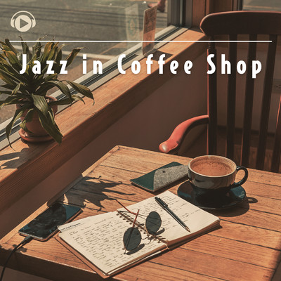 Jazz in Coffee Shop/ALL BGM CHANNEL