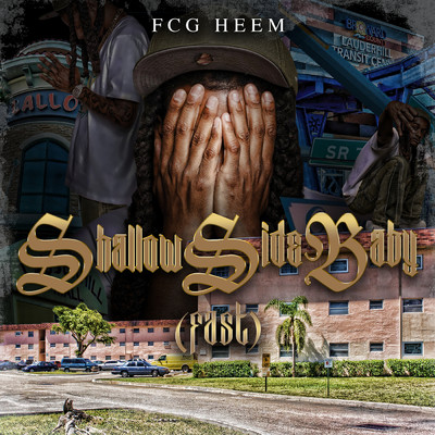 Shallowside Baby (Clean) (Fast)/FCG Heem／DJ Frisco954
