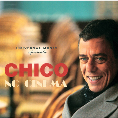 Chico No Cinema/シコ・ブアルキ