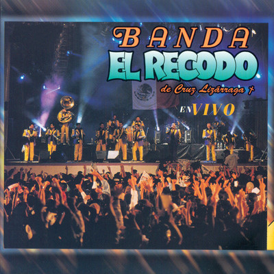 El Jaripeo (En Vivo)/Banda El Recodo De Cruz Lizarraga