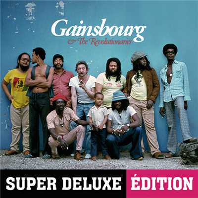 アルバム/Gainsbourg & The Revolutionaries/セルジュ・ゲンスブール