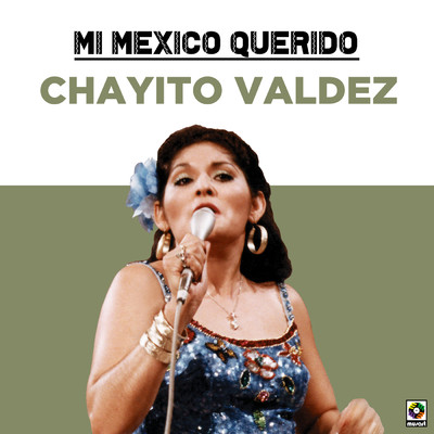 Ya No Vuelvo A Molestarte/Chayito Valdez