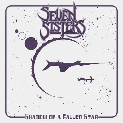 シングル/Shadow of A Fallen Star (Single Version)/Seven Sisters