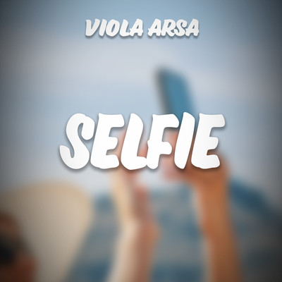 Selfie/Viola Arsa