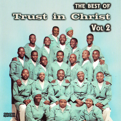 アルバム/The Best Of Trust In Christ Vol. 2/Trust in Christ