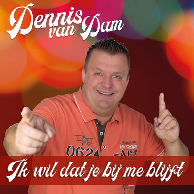 シングル/Ik Wil Dat Je Bij Me Blijft/Dennis van Dam