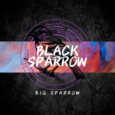 シングル/Black Sparrow/Big Sparrow