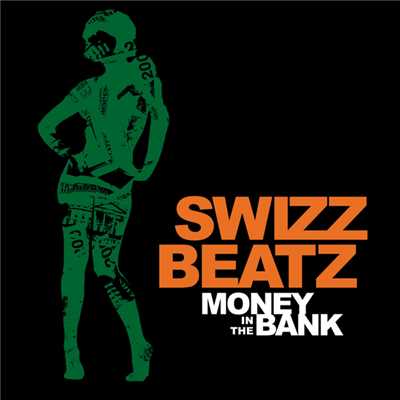 シングル/Money In The Bank (Clean)/Swizz Beatz