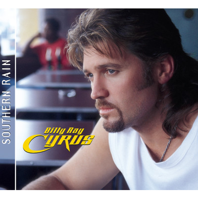 アルバム/Southern Rain/Billy Ray Cyrus