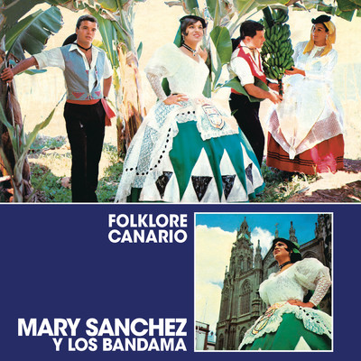 Tira Mi Burrita (Cancion Canaria) (Remasterizado)/Mary Sanchez／Los Bandama