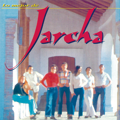 Lo Mejor De Jarcha (Remasterizado 2023)/Jarcha
