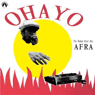 Ohayo feat. Koheisai Kawamura/AFRA
