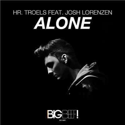 アルバム/Alone (feat. Josh Lorenzen)/Hr. Troels