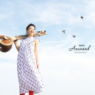 アルバム/Anunaad/minakumari