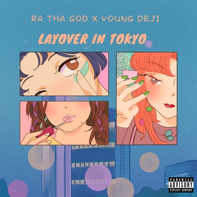 Layover in Tokyo (feat. Young Deji)/Ra Tha God