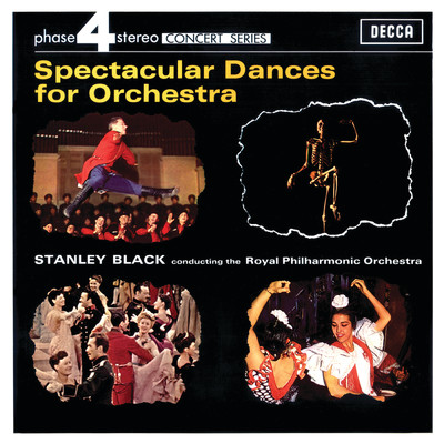 Spectacular Dances For Orchestra/ロイヤル・フィルハーモニー管弦楽団／スタンリー・ブラック