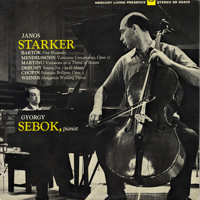 Debussy: Cello Sonata in D Minor, CD 144 - II. Serenade. Moderement anime/ヤーノシュ・シュタルケル／ジェルギー・シェベック