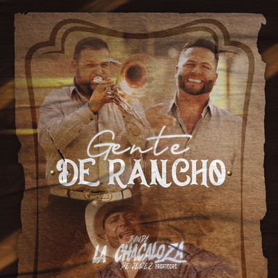 シングル/Gente De Rancho/Banda La Chacaloza De Jerez Zacatecas