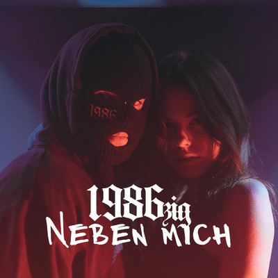 シングル/Neben mich (Explicit)/1986zig