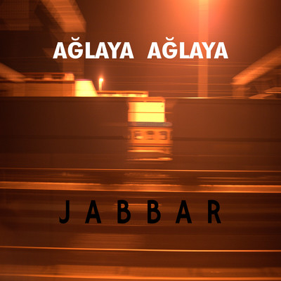 Aglaya Aglaya (From “Yarina Tek Bilet” Soundtrack)/Jabbar