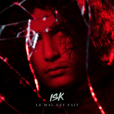 アルバム/Le mal est fait (Explicit)/ISK