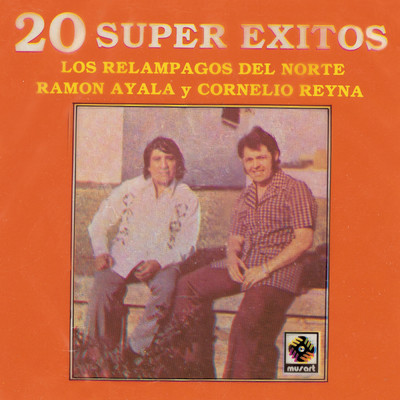 アルバム/20 Super Exitos/Los Relampagos del Norte