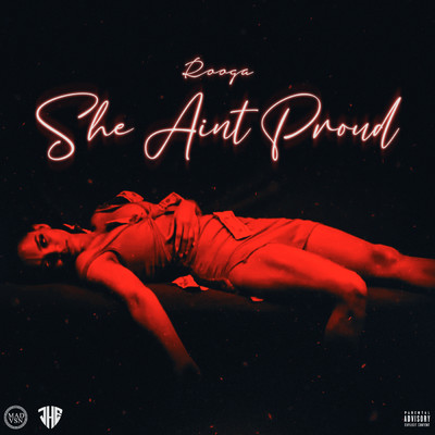 She Ain't Proud (Explicit)/Rooga