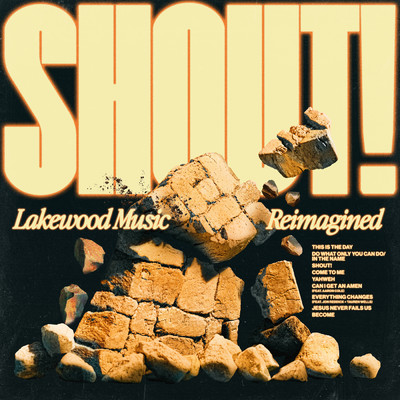 アルバム/Shout！ (Reimagined)/Lakewood Music