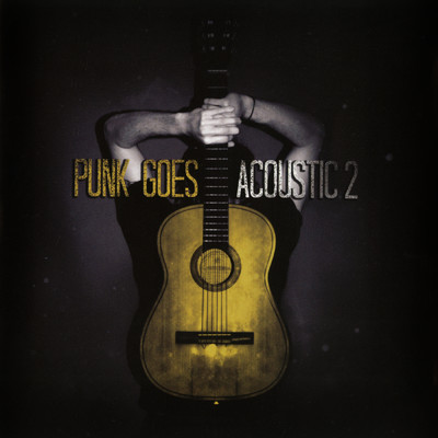 アルバム/Punk Goes Acoustic, Vol. 2 (Explicit)/Punk Goes