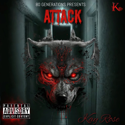 Attack/Kay Rose