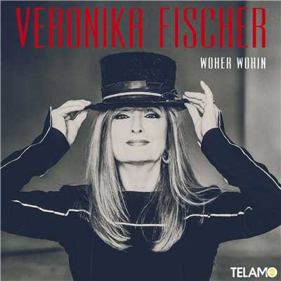 アルバム/Woher Wohin/Veronika Fischer