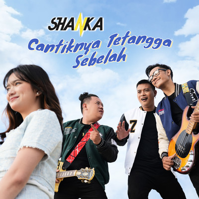 Cantiknya Tetangga Sebelah/Shanka