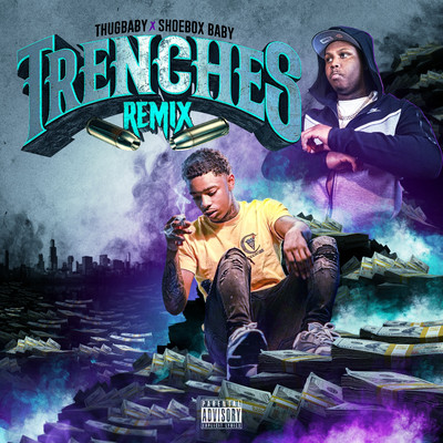 Trenches (Remix) [feat. Shoebox Baby]/Thugbaby