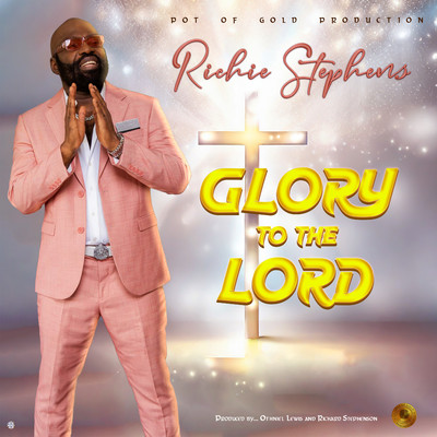 シングル/Glory to the Lord/Richie Stephens