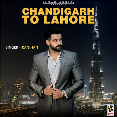 シングル/Chandigarh To Lahore/Ranjhan
