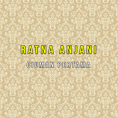 シングル/Ciuman Pertama/Ratna Anjani