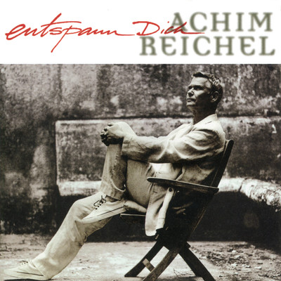 アルバム/Entspann Dich (Bonus Tracks Edition)/Achim Reichel