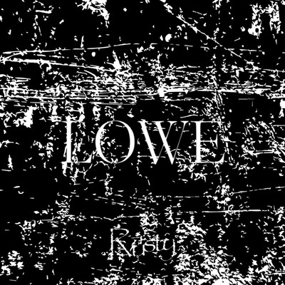 アルバム/LOWE/Rusty