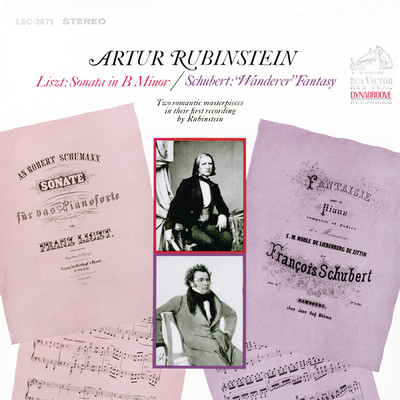 Liszt: Piano Sonata in B Minor, S. 178 - Schubert: Fantasy in C Major, D. 760 ”Wanderer”/Arthur Rubinstein