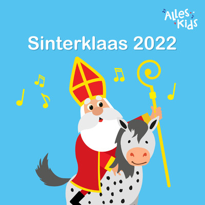 Wie Komt Er Alle Jaren/Sinterklaasliedjes Alles Kids