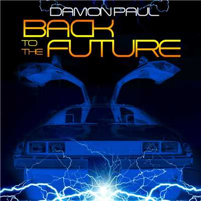 シングル/Back To The Future [Club Mix]/Damon Paul