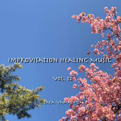 Improvisation Healing Music #280/Tata Yamashita